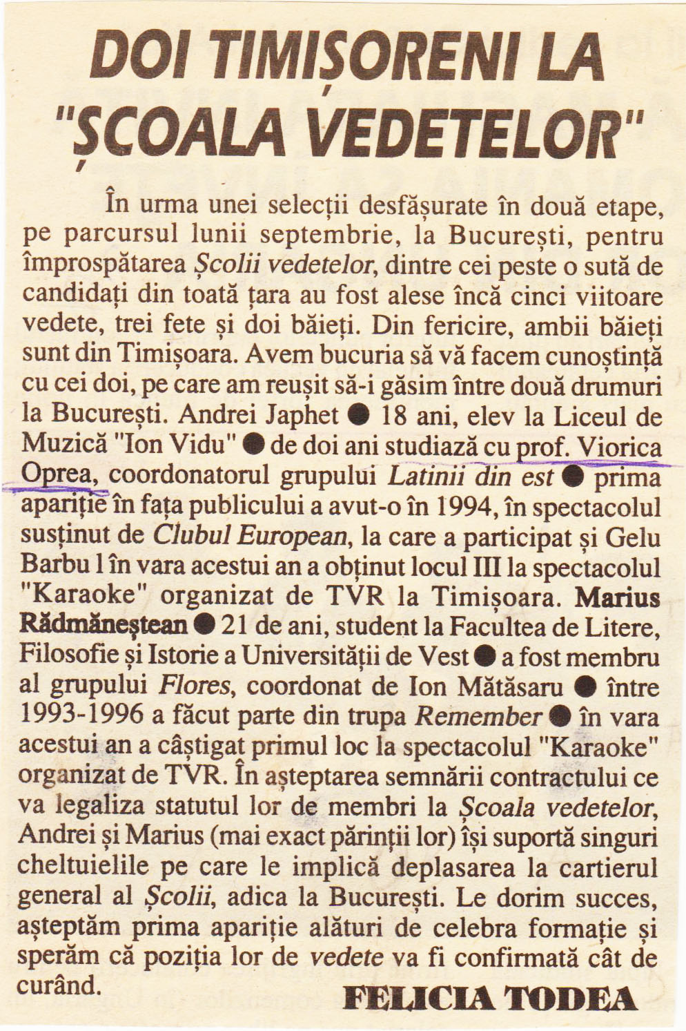 Material de presă — Institutul Intercultural – EURO SHOW – personaj principal fiind Andrei Japhet, pe cand nu avea pe internet materiale in care a devenit ANDREI J. K. NIVEN. Desi a facut canto si la Bucuresti. Cu mari artisti de nivel national, Andrei a afirmat, in niste imprejurari ca nimic in plus na intalnit in acele ore de studiu vocal - fata de elemente de cant, practicate in pregatirea cu instructorul din Timisoara - Oprea Viorica. Sunt 8 materiale de presa.